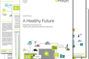 A Healthy Future: Integrating infrastructure to improve the operational delivery experience
