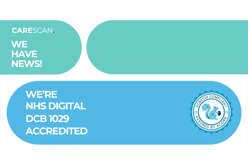CareScan earns DCB 0129 clinical safety accreditation