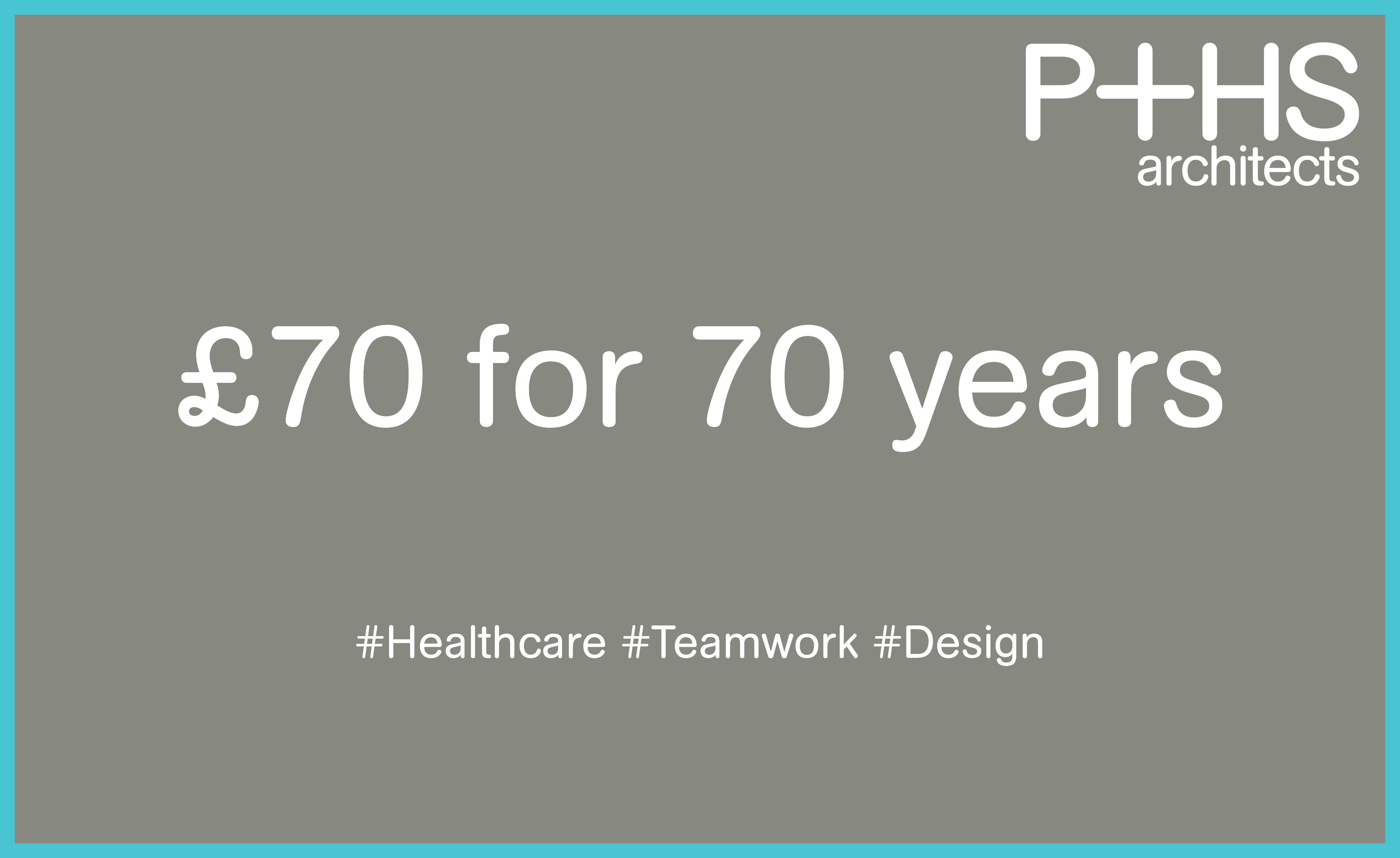 Celebrating the NHS big birthday with £70 for 70 years