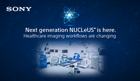 Sony releases next-generation NUCLeUS smart medical imaging platform for hospitals